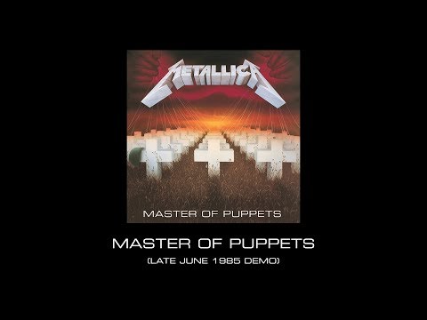 Metallica: Master of Puppets (Late June 1985 Demo)