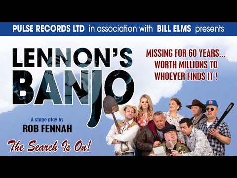Lennon&#039;s Banjo (The Stage Play) promo