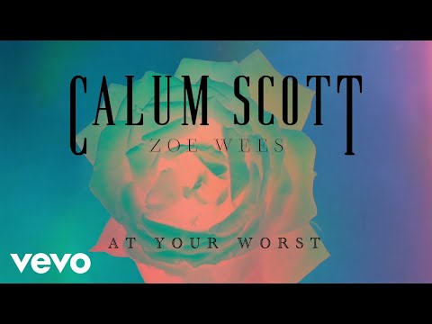 Calum Scott, Zoe Wees - At Your Worst (Visualizer)