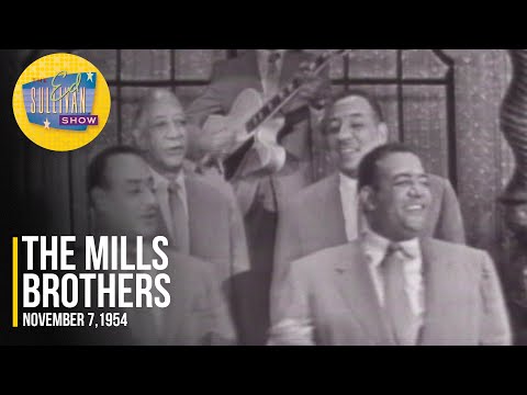 The Mills Brothers &quot;The Jones Boy &amp; (Up A) Lazy River&quot; on The Ed Sullivan Show