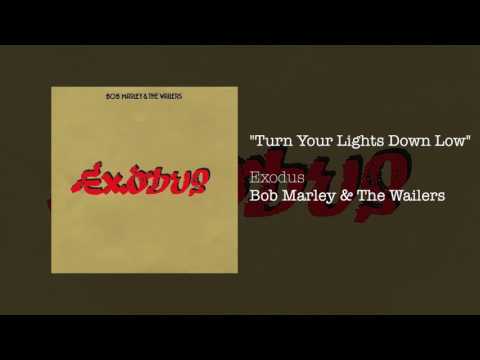 Turn Your Lights Down Low (1977) - Bob Marley &amp; The Wailers