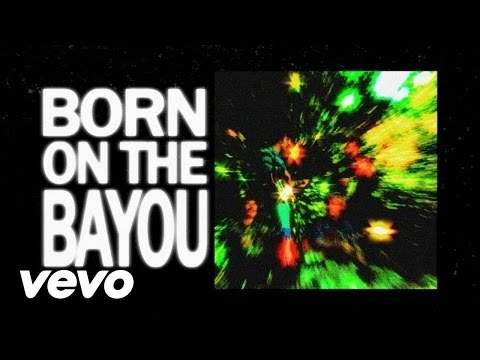 Creedence Clearwater Revival - Born On The Bayou (Official Lyric Video)