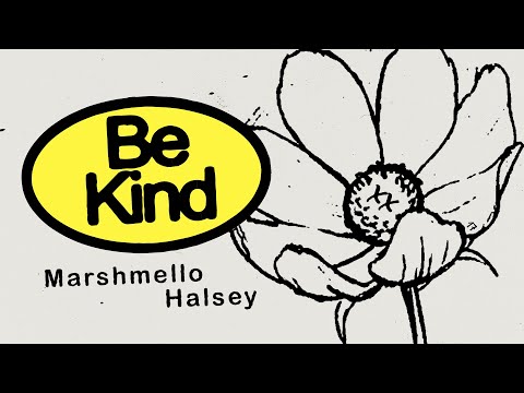 Marshmello &amp; Halsey - Be Kind (Marshmello Lyric Video)
