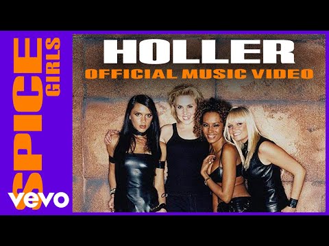 Spice Girls - Holler (Official Music Video)