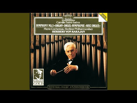 Saint-Saëns: Symphony No. 3 In C Minor, Op. 78 &quot;Organ Symphony&quot; - 2b. Maestoso - Più allegro -...
