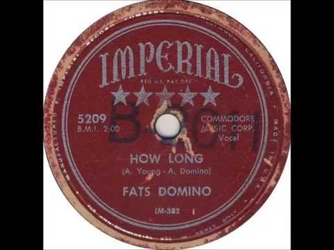 Fats Domino - How Long(master) - January 1952