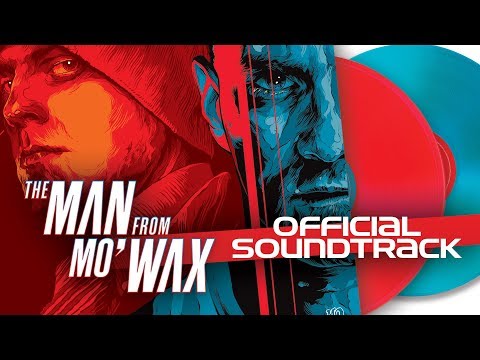The Man from Mo&#039;Wax - Official Soundtrack