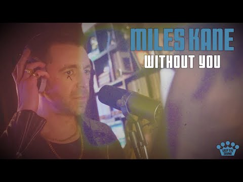 Miles Kane - &quot;Without You&quot; [Official Music Video]