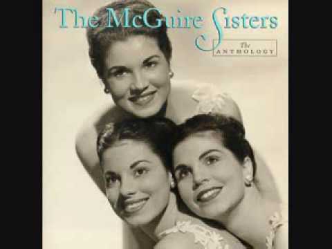 Goodnight, Sweetheart, Goodnight - The McGuire Sisters