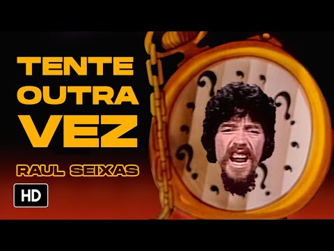 Raul Seixas - Tente Outra Vez (Videoclipe Oficial)