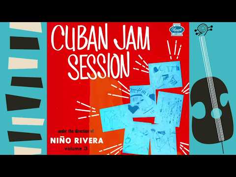 &quot;Guaguanco-Comparsa&quot; - Cuban Jam Session Volume 3 - Niño Rivera