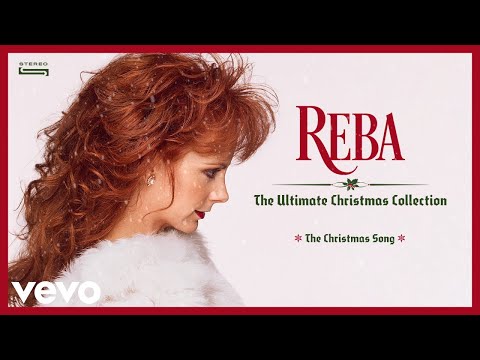 Reba McEntire - The Christmas Song (Chestnuts Roasting On An Open Fire) (Official Audio)