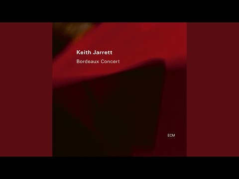 Bordeaux, Part III (Live)