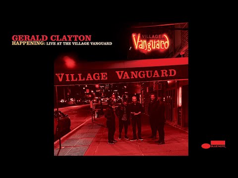 Gerald Clayton - Take The Coltrane - Happening: Live at the Village Vanguard