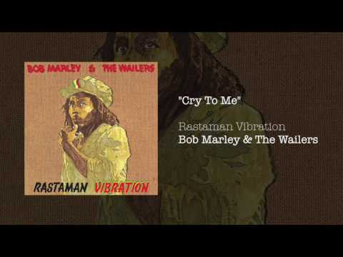 Cry To Me (1976) - Bob Marley &amp; The Wailers