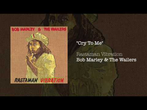 Cry To Me (1976) - Bob Marley &amp; The Wailers