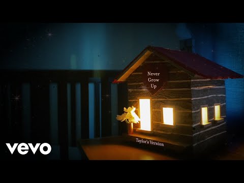 Taylor Swift - Never Grow Up (Taylor&#039;s Version) (Lyric Video)