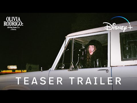 OLIVIA RODRIGO: driving home 2 u (a SOUR film) | Teaser Trailer | Disney+