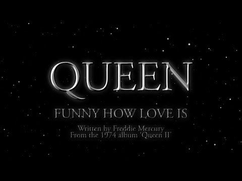 Queen - Funny How Love Is (Official Lyric Video)