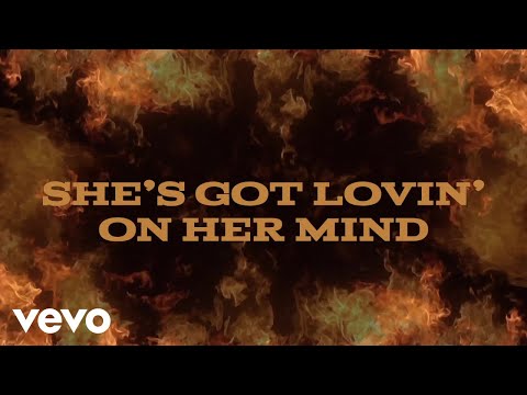 Justin Moore - She’s Got Lovin’ On Her Mind (Lyric Video)