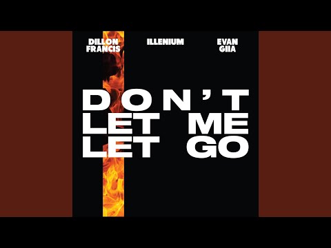 Don&#039;t Let Me Let Go