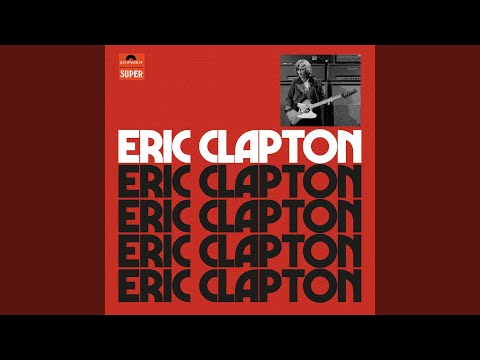 Blues Power (Eric Clapton Mix)