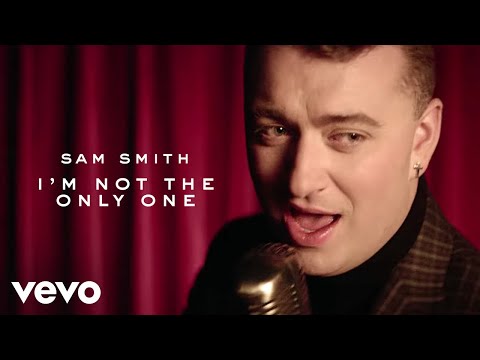 Sam Smith - I&#039;m Not The Only One (Official Video)