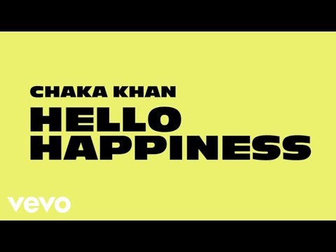 Chaka Khan - Hello Happiness (Audio)