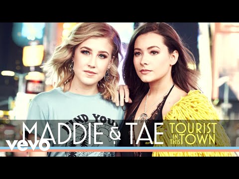 Maddie &amp; Tae - Tourist In This Town (Official Audio)