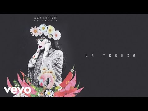 Mon Laferte - La Trenza (Audio Oficial)