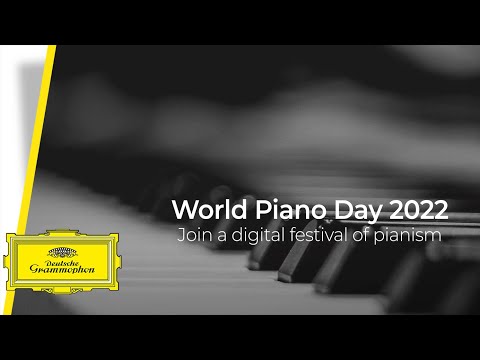 World Piano Day 2022 | Join a digital festival of pianism