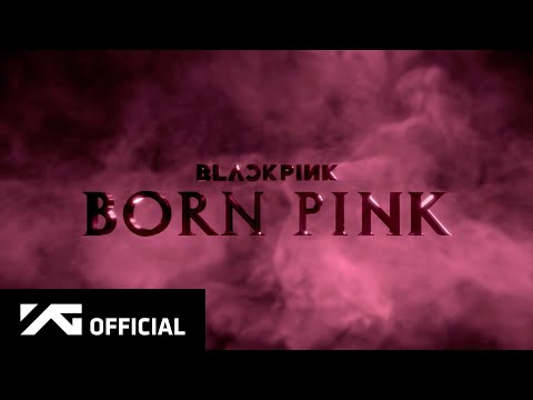 BLACKPINK - &#039;BORN PINK&#039; ANNOUNCEMENT TRAILER