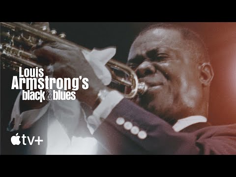 Louis Armstrong&#039;s Black &amp; Blues — Official Trailer | Apple TV+