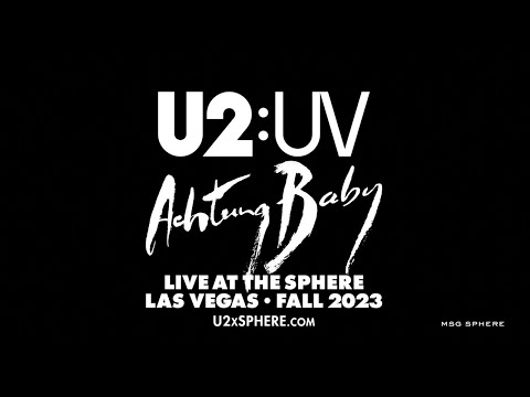 U2:UV Achtung Baby Live At The Sphere