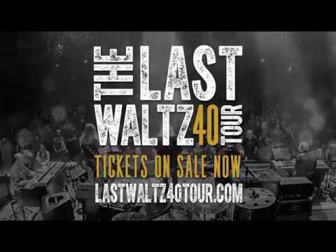 The Last Waltz 40 Tour