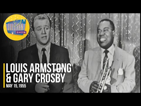 Louis Armstong &amp; Gary Crosby &quot;Struttin&#039; With Some Barbecue&quot; on The Ed Sullivan Show