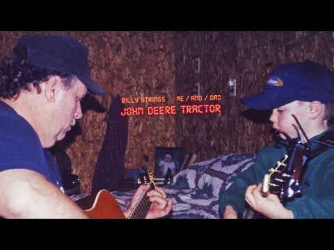 Billy Strings - John Deere Tractor (Official Audio) - ME/AND/DAD
