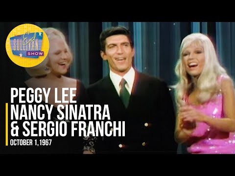 Nancy Sinatra, Peggy Lee, &amp; Sergio Franchi &quot;One Of Those Songs &amp; These Boots Are Made For Walking&quot;