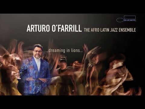 Arturo O&#039;Farrill Feat. The Afro Latin Jazz Ensemble - Despedida: Del Mar