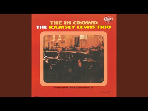 The &quot;In&quot; Crowd (Live At The Bohemian Caverns, Washington, D.C./1965)
