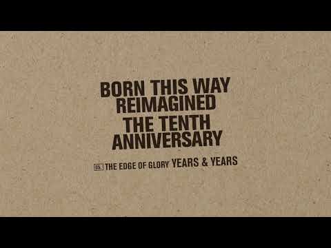 Years &amp; Years – The Edge of Glory (From Born This Way Reimagined) [Official Audio]