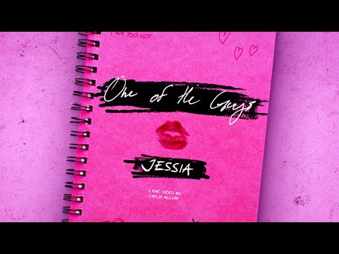 JESSIA - One of the Guys (Lyric Video)