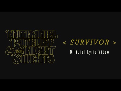 Nathaniel Rateliff &amp; The Night Sweats - Survivor (Lyric Video)