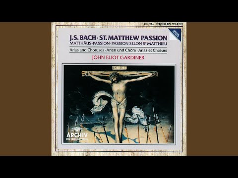 J.S. Bach: Matthäus-Passion, BWV 244 / Erster Teil - No. 6 &quot;Buß und Reu&quot;