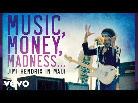 The Jimi Hendrix Experience - Music, Money, Madness...Jimi Hendrix In Maui (Film Excerpt)