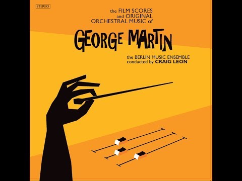 George Martin: The Film Scores and Original Orchestral Compositions-AR008