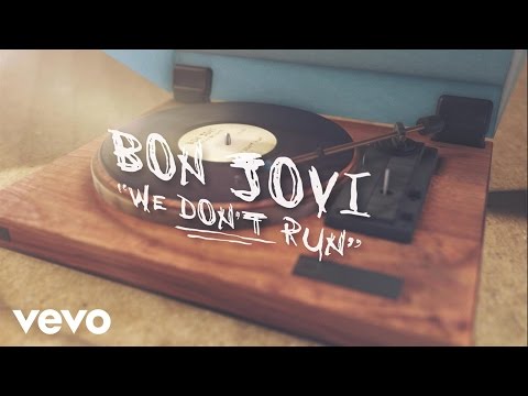Bon Jovi - We Don’t Run