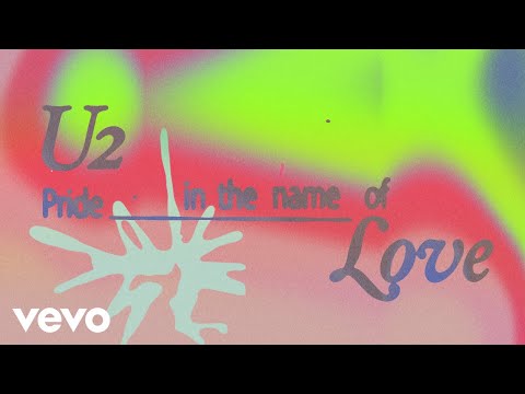 U2 - Pride (In The Name Of Love) (Songs Of Surrender / Lyric Video)