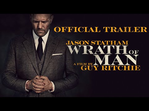Wrath of Man - Official Trailer - Coming Soon