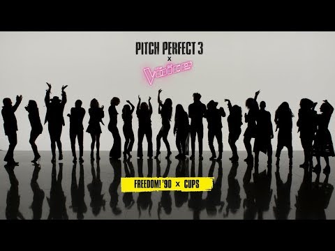 Pitch Perfect 3 x The Voice &quot;Freedom! ’90 x Cups&quot;